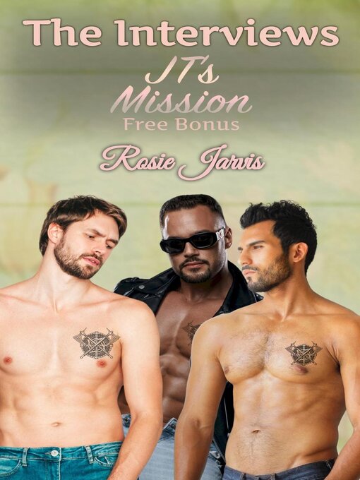 Title details for The Interviews (JT's Mission Free Bonus) by Rosie Jarvis - Available
